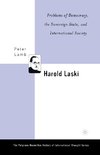 Harold Laski: Problems of Democracy, the Sovereign State, and International Society