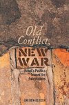 Old Conflict, New War