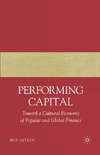 Performing Capital