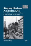 Staging Modern American Life