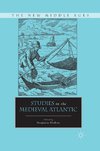 Studies in the Medieval Atlantic