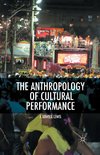 The Anthropology of Cultural Performance