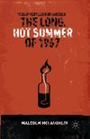 The Long, Hot Summer of 1967