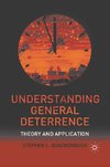 Understanding General Deterrence