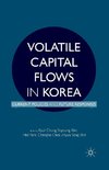 Volatile Capital Flows in Korea