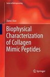 Biophysical Characterization of Collagen Mimic Peptides