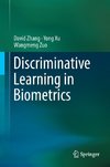 Discriminative Learning in Biometrics