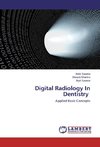 Digital Radiology In Dentistry