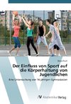 Der Einfluss von Sport auf die Körperhaltung von Jugendlichen