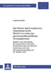Die Reform des europäischen Chemikalienrechts REACH im Lichte des gemeinschaftsrechtlichen Vorsorgeprinzips