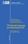 'Of Varying Language and Opposing Creed'