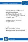 Mittelhochdeutsche Minnereden und Minneallegorien der Wiener Handschrift 2796 und der Heidelberger Handschrift Pal. germ. 348