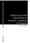 Production and Perception of Thematic Contrast in German