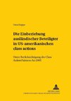 Die Einbeziehung ausländischer Beteiligter in US-amerikanische class actions