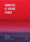 Varieties of Virtue Ethics