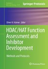 HDAC/HAT Function Assessment and Inhibitor Development