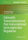 Eukaryotic Transcriptional and Post-Transcriptional Gene Expression Regulation