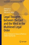 Legal Thoughts between the East and West in the Multilevel Legal Order