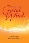 Reflections on a Crystal Wind