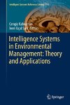 Intelligence Systems in Environmental Management: Theory and Applications