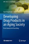 Developing Drug Products in an Aging Society