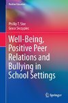 Well-Being and Positive Peer Relations in School Settings