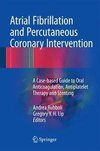 Atrial Fibrillation and Percutaneous Coronary Intervention