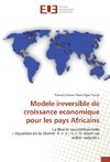 Modele ireversible de croissance economique pour les pays Africains