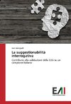 La suggestionabilità interrogativa