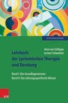 Lehrbuch der systemischen Therapie und Beratung 1 und 2