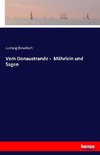 Vom Donaustrande -  Mährlein und Sagen