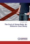 The Cost of Home Rule: An Alabama Case Study