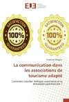 La communication dans les associations de tourisme adapté