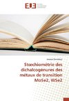 Stoechiométrie des dichalcogénures des métaux de transition MoSe2, WSe2