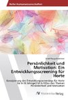 Persönlichkeit und Motivation: Ein Entwicklungsscreening für Horte