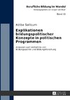 Explikationen bildungspolitischer Konzepte in politischen Programmen