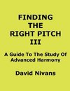 Nivans, D: Finding The Right Pitch III