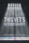 This Vet's Autobiography