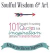 Soulful Wisdom & Art