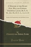 Lecky, E: Memoir of the Right Hon. William Edward Hartpole L