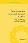 Lewis, A: Prostitution and Eighteenth-Century Culture