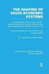 Baumgartner, T: Shaping of Socio-Economic Systems