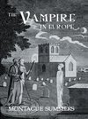 Summers, M: Vampire In Europe