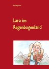 Lara im Regenbogenland