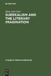 Surrealism and the literary imagination