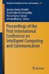 Proceedings of the First International Conference on Intelligent Computing and Communication