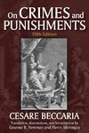 Beccaria, C: On Crimes and Punishments