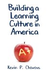 Building a Learning Culture in America