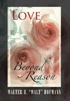 Love Beyond Reason