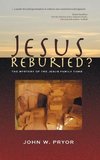 Jesus Reburied?